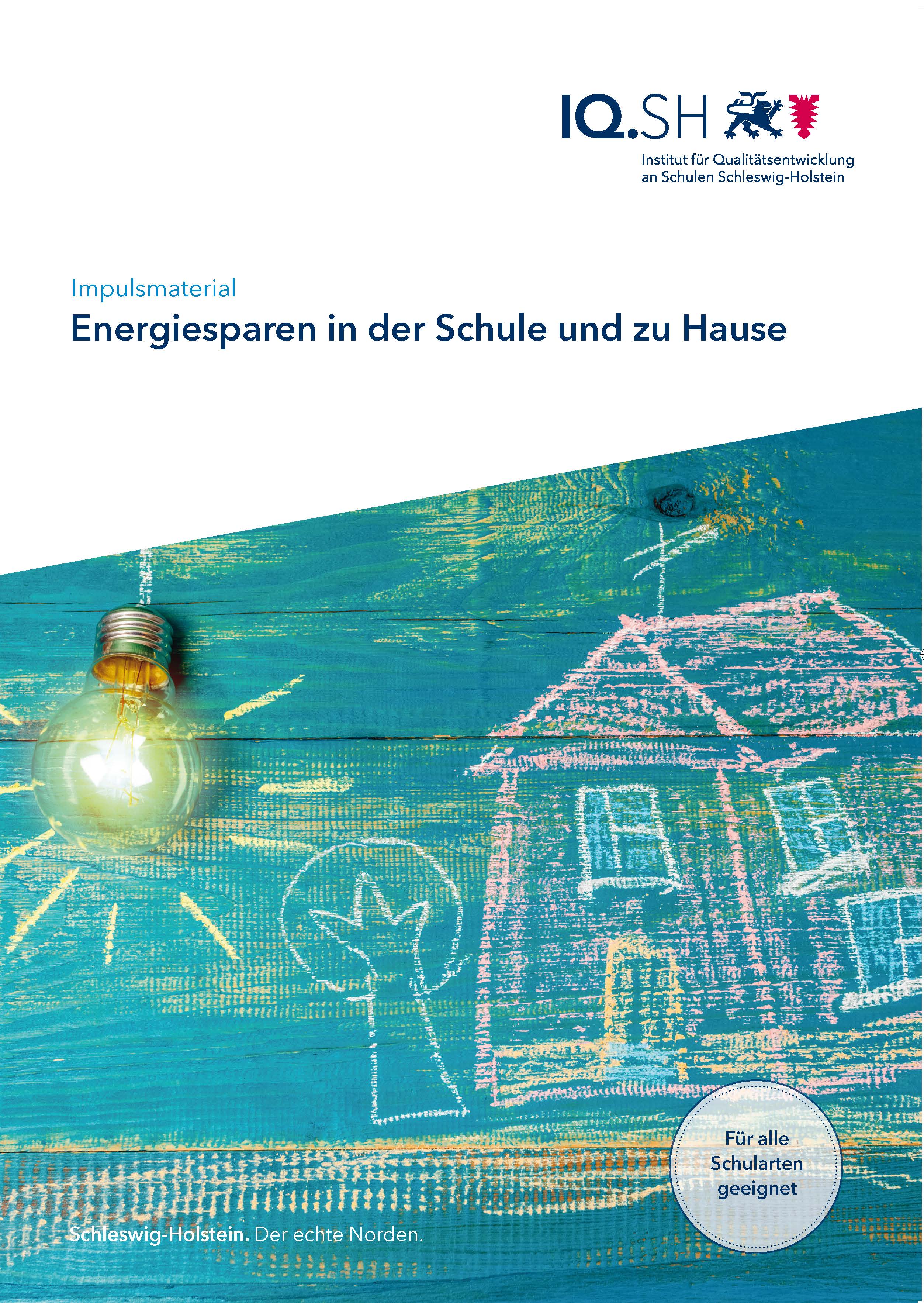 Impulsmaterial - Energiesparen in der Schule und zu Hause